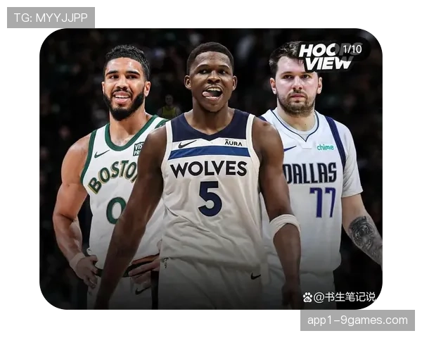 森林狼进攻效率高居第四 防守端护框与轮转速度存隐忧